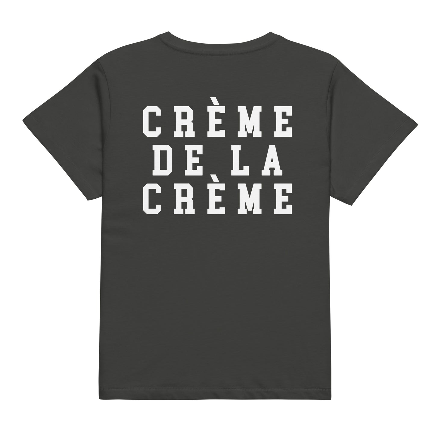 LA CRÈME CDLC Women’s High-Waisted T-Shirt